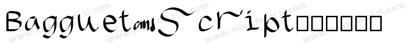 Bagguet script字体转换